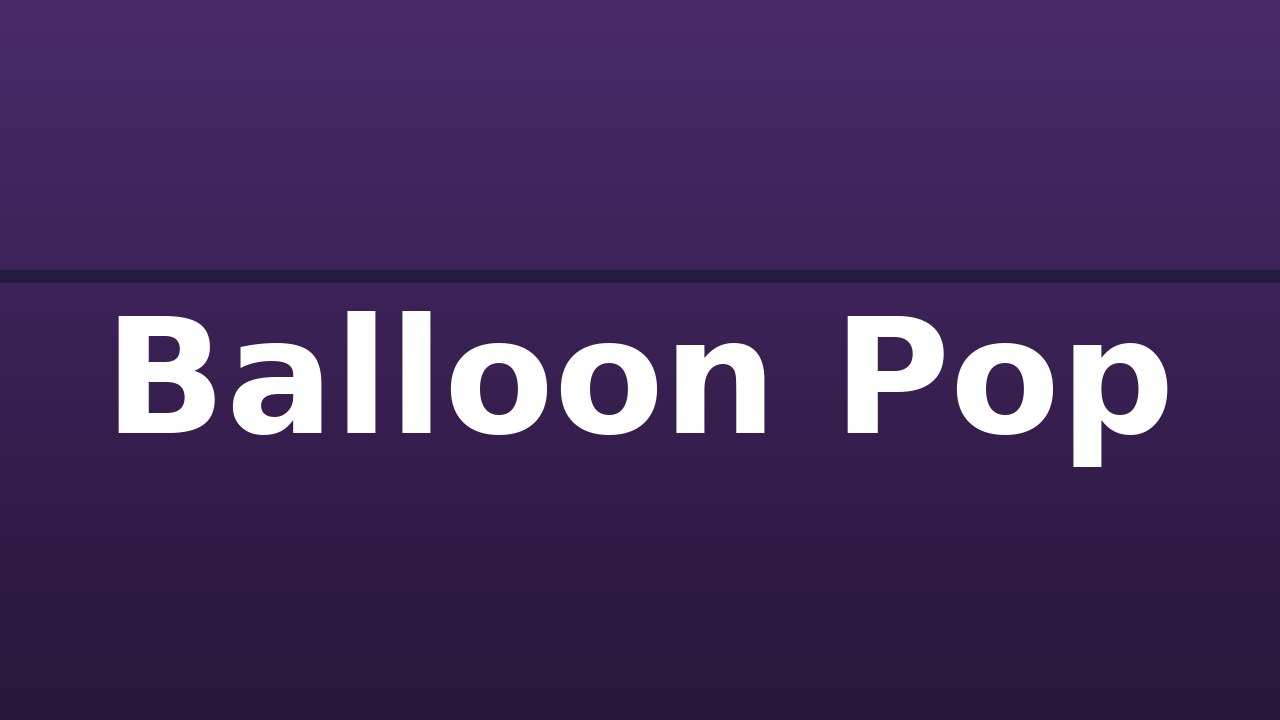 Balloon Pop