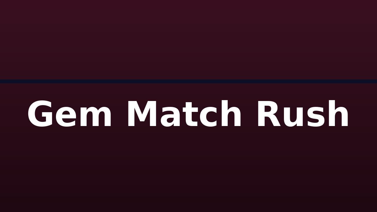 Gem Match Rush