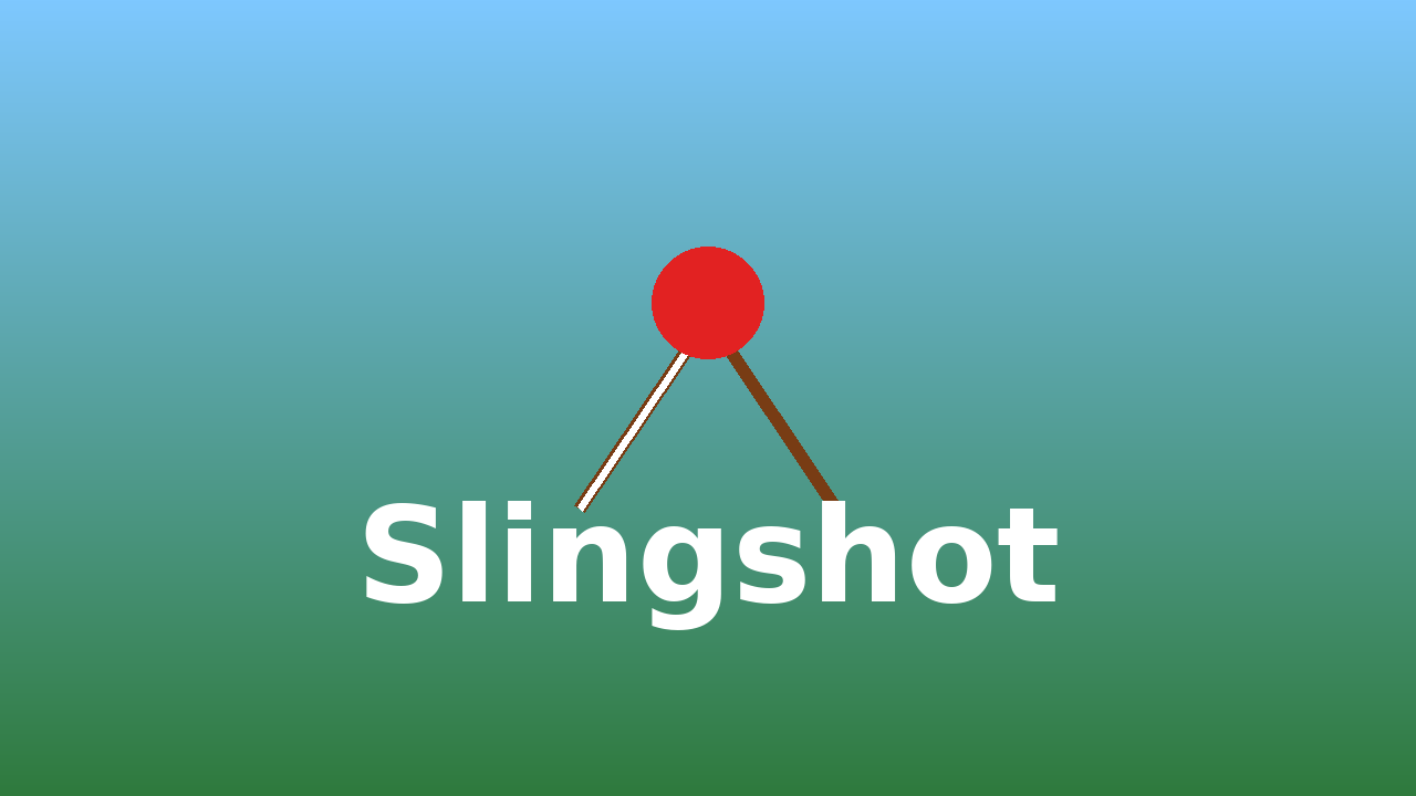 Slingshot